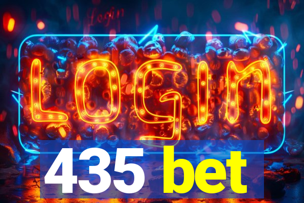 435 bet